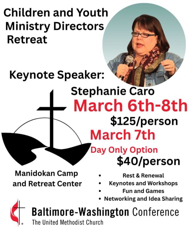 There is still time to register for the Children and Youth Director Retreat! Come see the amazing Stephanie Caro! Come learn some things, rest and relax. This is a great time to learn more about the amazing ministry we are all in with children and youth!